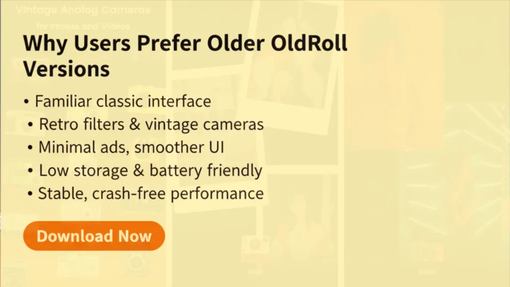 Older OldRoll Versions – Key Benefits & Features Banner Why Users Prefer Older OldRoll Versions – classic interface, retro filters, smoother UI, low storage, stable performance banner.