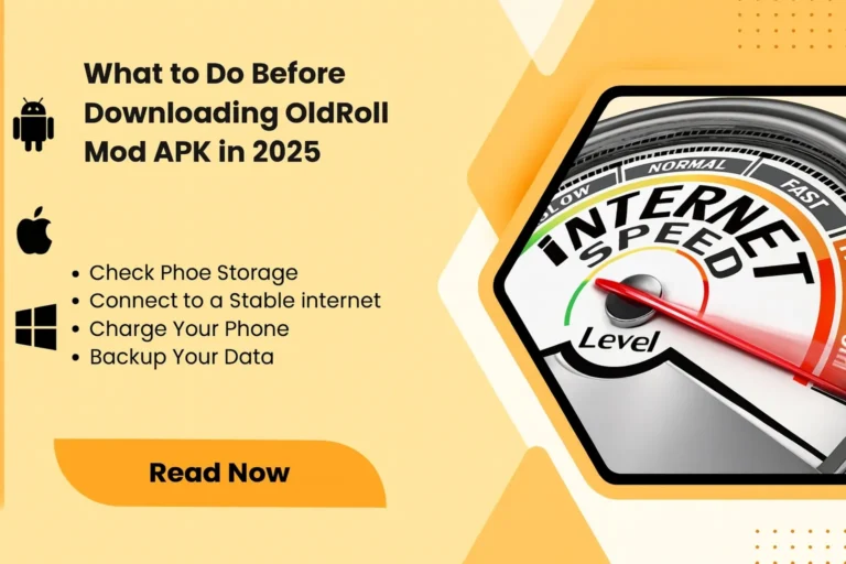 What to Do Before Downloading OldRoll Mod APK in 2025 infographic showing steps like checking phone storage, stable internet connection, charging the device, and backing up data with an internet speed meter graphic